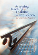 Assessing teaching and learning in psychology : current and future perspectives /