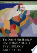 The Oxford handbook of undergraduate psychology education /