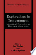 Explorations in temperament : international perspectives on theory and measurement /