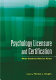 Psychology licensure and certification : what students need to know /