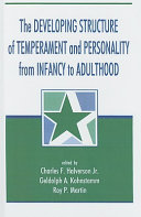 The developing structure of temperament and personality from infancy to adulthood /