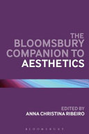 The Bloomsbury companion to aesthetics /