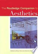 The Routledge companion to aesthetics /