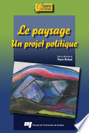 Le paysage, un projet politique /