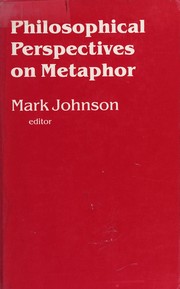 Philosophical perspectives on metaphor /