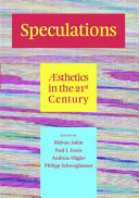 Speculations V : aesthetics in the 21st century /