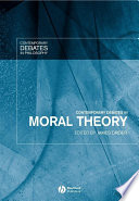 Contemporary debates in moral theory /