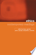 Ethics : contemporary readings /