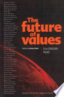 The future of values : 21st-century talks /