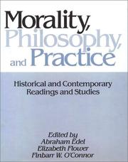 Morality, philosophy, and practice : historical and contemporary readings and studies /