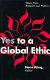 Yes to a global ethic /