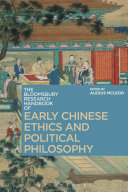 The Bloomsbury research handbook of early Chinese ethics and political philosophy /