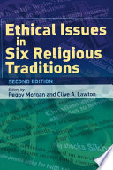 Ethical issues in six religious traditions /