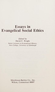Essays in evangelical social ethics /