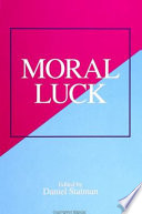 Moral luck /