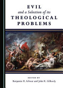 Evil and a selection of its theological problems /