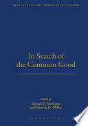 In search of the common good /
