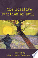 The Positive Function of Evil /