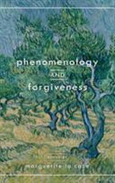 Phenomenology and forgiveness /