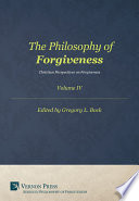 The philosophy of forgiveness.