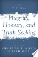 Integrity, honesty, and truth seeking /