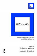 Arrogance : developmental, cultural, and clinical realms /