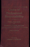 Codes of professional responsibility : ethics standards in business, health, and law /