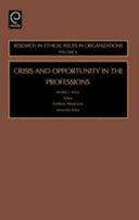 Crisis and opportunity in the professions /