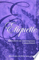 Etiquette : reflections on contemporary comportment /