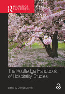 The Routledge handbook of hospitality studies /