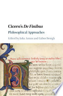 Cicero's De finibus : philosophical approaches /