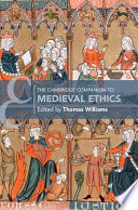 The Cambridge companion to medieval ethics /
