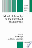Moral philosophy on the threshold of modernity /