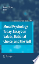 Moral psychology today : essays on values, rational choice, and the will /