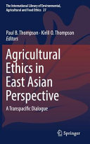 Agricultural ethics in east Asian perspective : a transpacific dialogue /