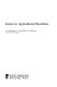 Issues in agricultural bioethics /