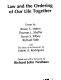Law and the ordering of our life together : essays /