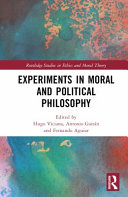 Experiments in moral and political philosophy /