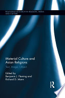 Material Culture and Asian religions text, image, object /