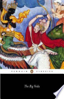 The Rig Veda : an anthology : one hundred and eight hymns, selected, translated and annotated /