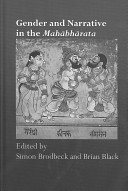 Gender and narrative in the Mahābhārata /
