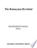 The Rāmāyaṇa revisited /