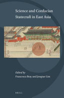 Science and Confucian statecraft in east Asia /