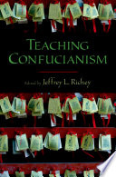 Teaching Confucianism /