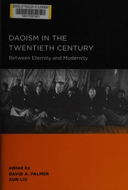 Daoism in the twentieth century : between eternity and modernity /