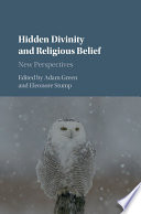 Hidden divinity and religious belief : new perspectives /