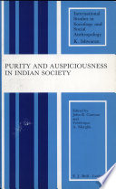 Purity and auspiciousness in Indian society /