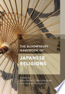 The Bloomsbury handbook of Japanese religions /