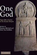 One god : pagan monotheism in the Roman Empire /