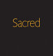 Sacred : books of the three faiths : Judaism, Christianity, Islam /